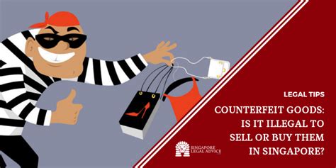 buy fake clothes singapore|selling counterfeit items in singapore.